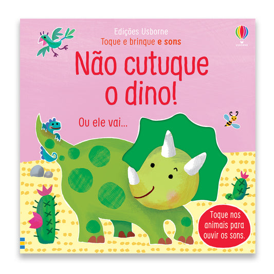 Não cutuque o dino!