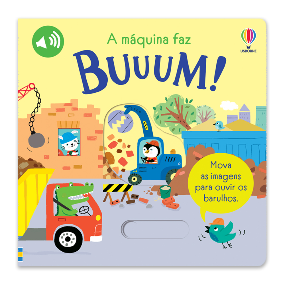 A máquina faz buuum!
