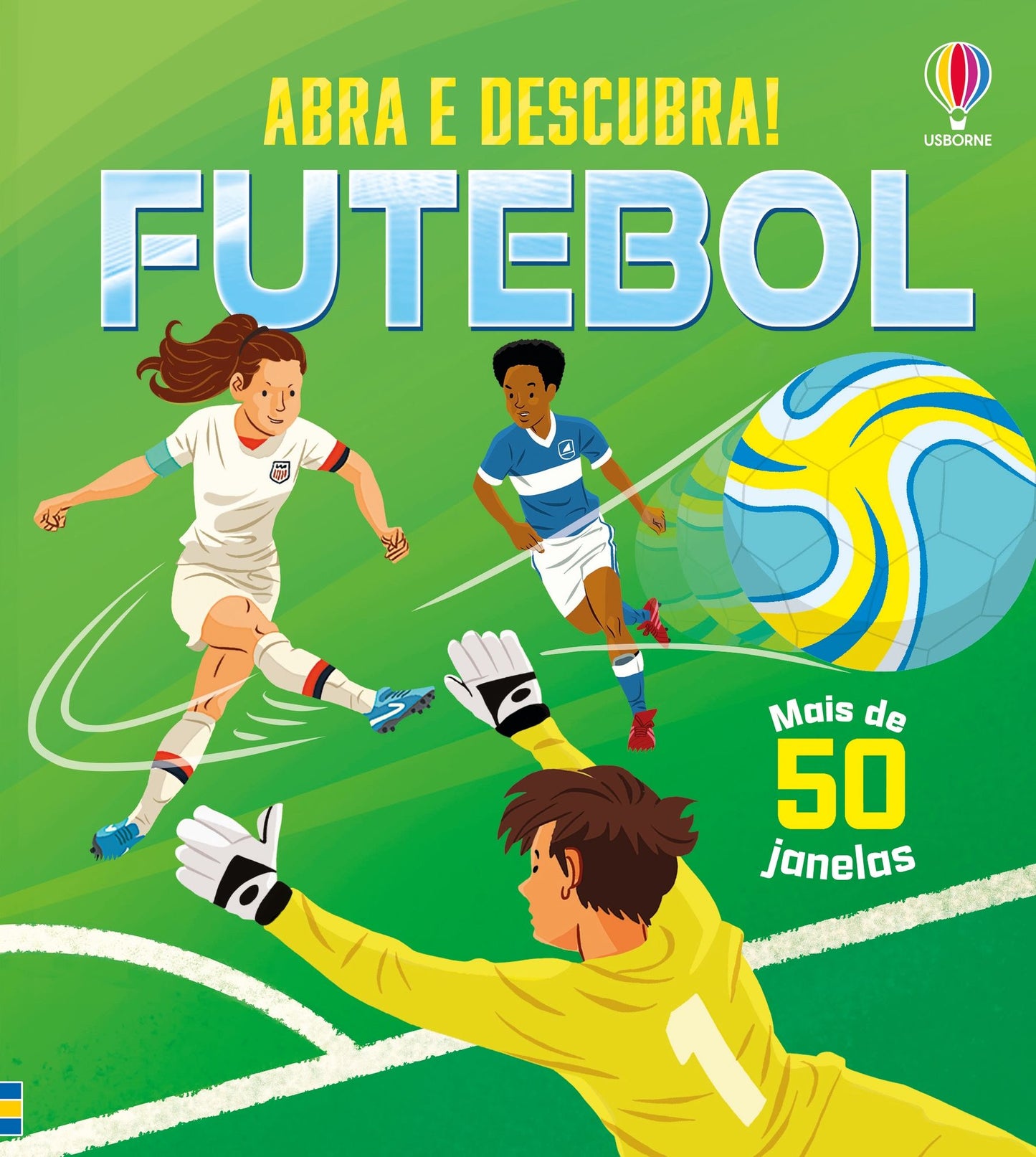Futebol: Abra e descubra!