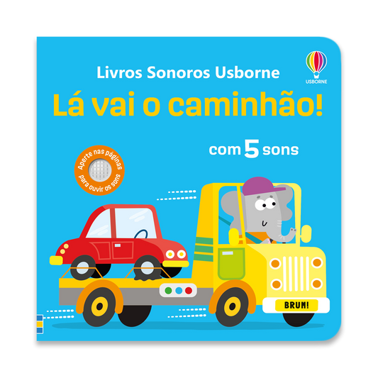 Lá vai o caminhão!